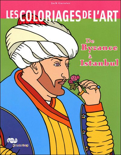 Les coloriages de l'art - de byzance a istanbul