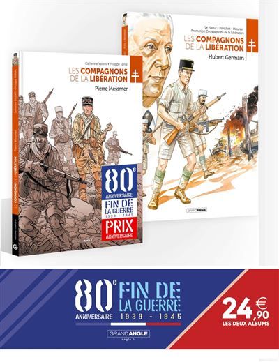 Les Compagnons de la Libération - Pack 80 ans de la guerre 39/45 : Pierre Messmer/Hubert Germain - Philippe Tarral