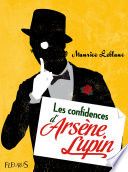 Les confidences d’Arsène Lupin