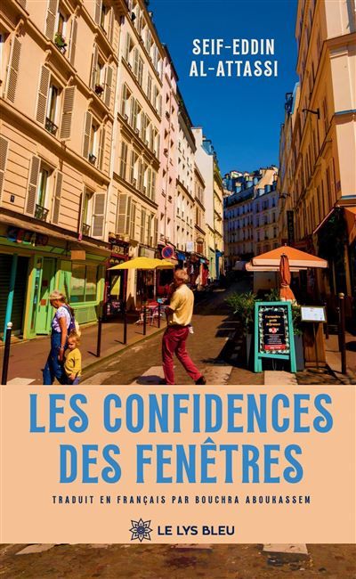 Couverture de Les confidences des fenêtres par Seif-Eddin Al-Attassi