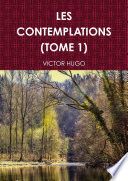 Couverture de LES CONTEMPLATIONS (TOME 1) par Victor Hugo