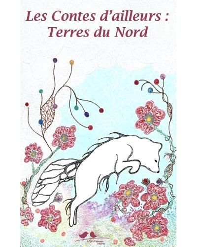 Les contes d'ailleurs,Terres du Nord