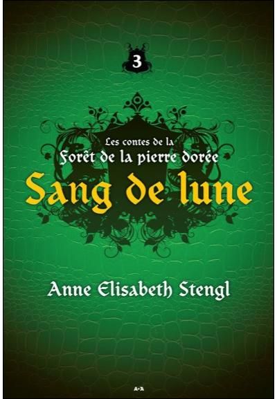 Les contes de la forêt de la pierre dorée