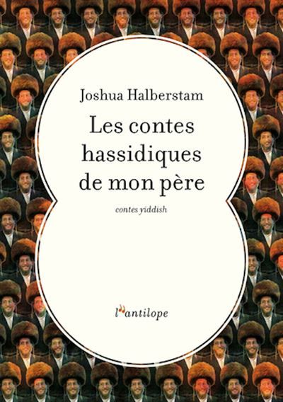 Les contes hassidiques de mon père