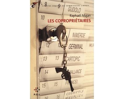 Les copropriétaires Une contre-enquête du commissaire Liberty