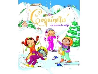 Les coquinettes en classe de neige - Camille Dubois