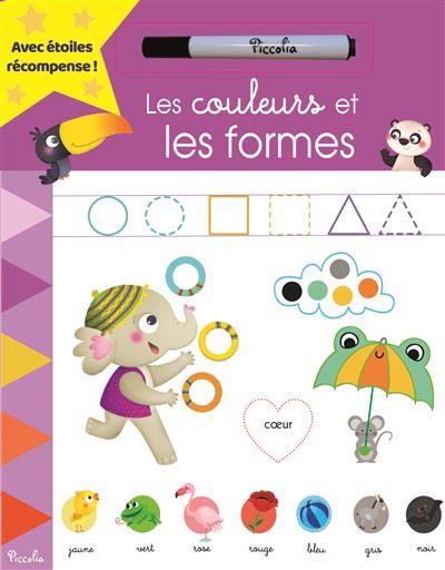 Les couleurs et les formes + feutre + autocollants