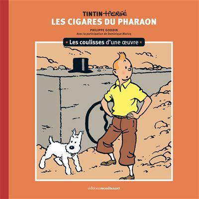 Les coulisses d'une œuvre - 4 Les Cigares du pharaon