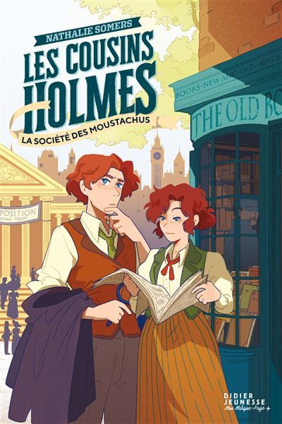 Les Cousins Holmes, tome 2 - La Société des Moustachus - Hortense Mariano