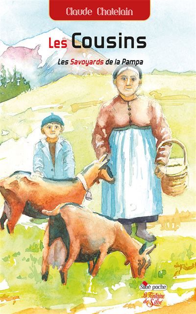 Les cousins - Tome 1 Les Savoyards de la Pampa