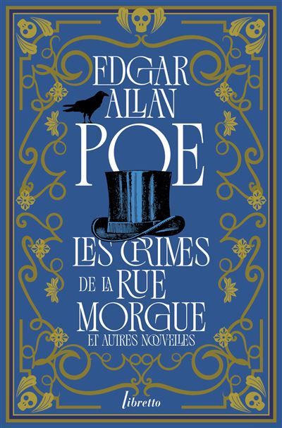 Les crimes de la rue Morgue et autres nouvelles Intégrale des nouvelles tome 2