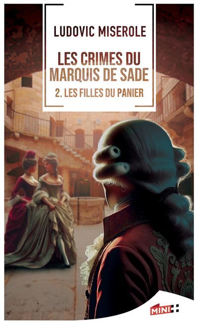 Les crimes du Marquis de Sade Les Filles du Panier