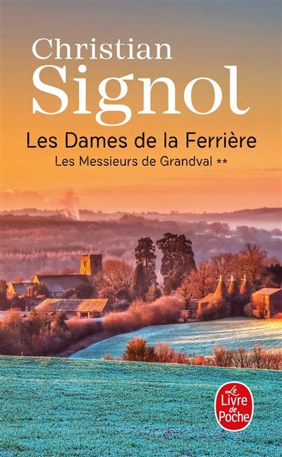 Les Dames de la Ferrière (Les Messieurs de Grandval, Tome 2) : Les messieurs de Grandval