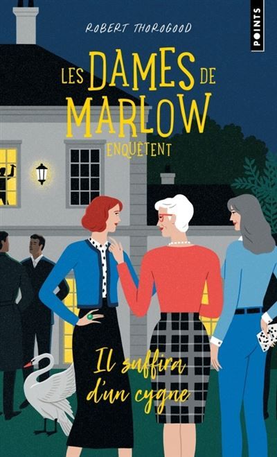 Les Dames de Marlow enquêtent - Tome 2 Il suffira d'un cygne