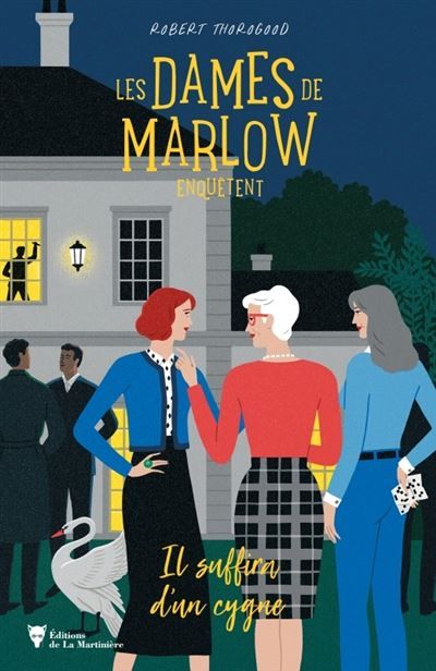 Les Dames de Marlow enquêtent - vol. 2 Il suffira d'un cygne