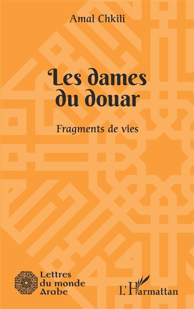 Les dames du douar Fragments de vies