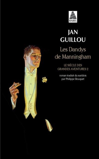 Les Dandys de Manningham Le siècle des grandes aventures 2