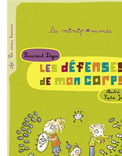 Les défenses de mon corps