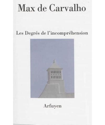 Les Degrés de l'incompréhension