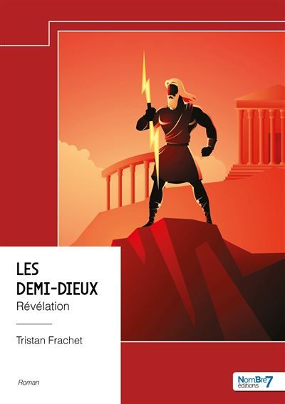 Les demi-dieux Révélation