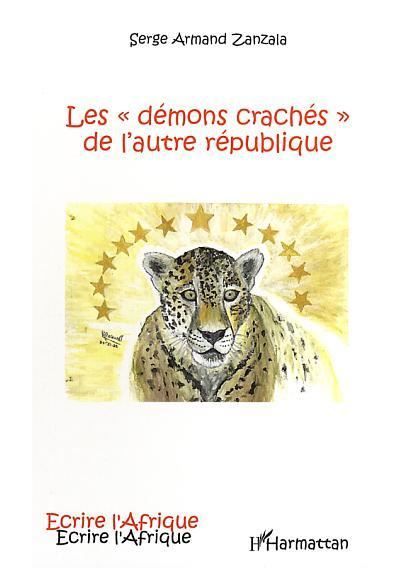 Les "démons crachés" de l'autre république