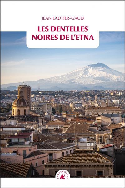Les Dentelles noires de l’Etna