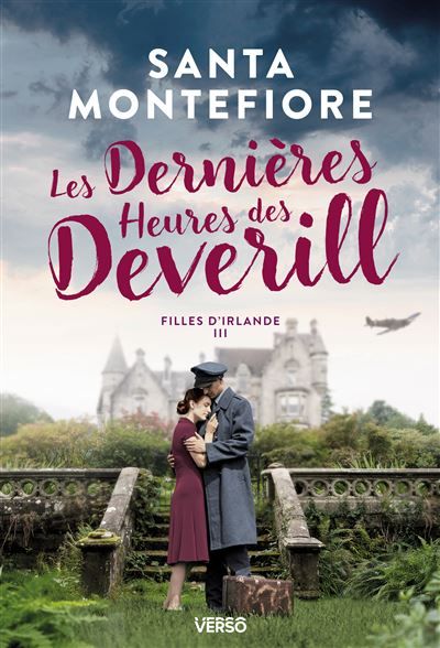 Les Dernières Heures des Deverill Filles d'Irlande, t.3