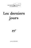 Couverture de Les derniers jours par Raymond Queneau