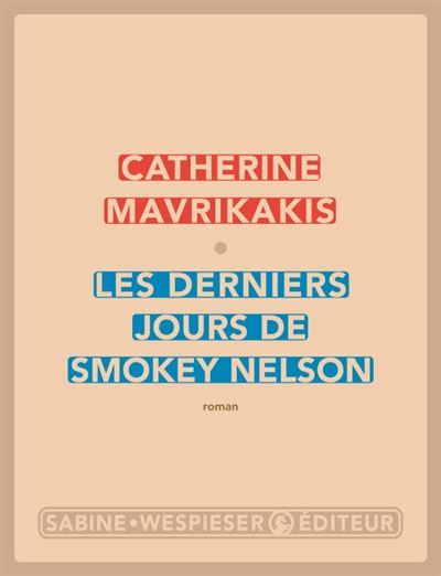 Les derniers jours de Smokey Nelson