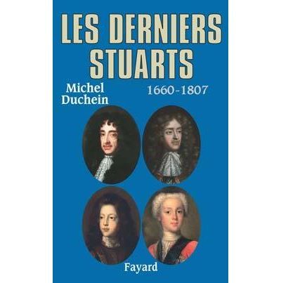 Les derniers Stuarts 1660 - 1807