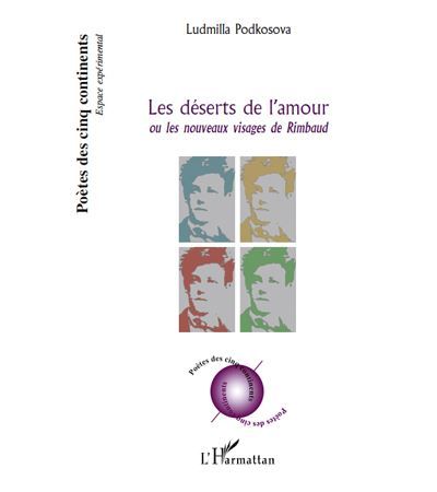 Les déserts de l'amour Ou les nouveaux visages de Rimbaud