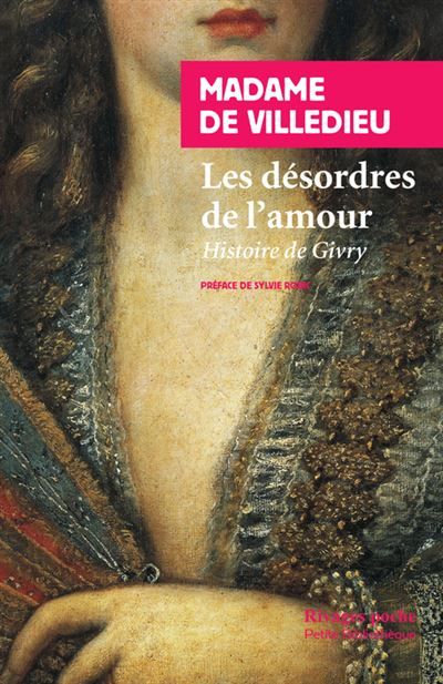 Les désordres de l'amour Histoire de Givry