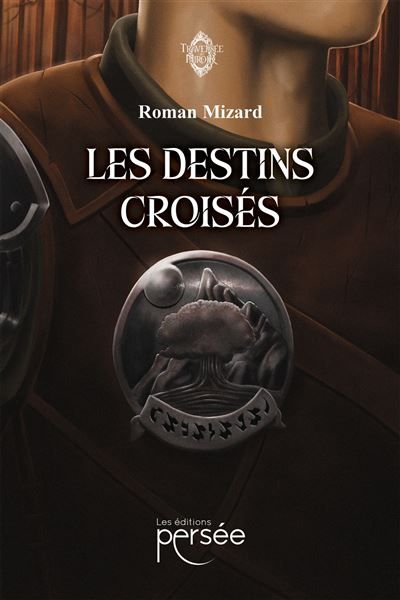 Les destins croisés