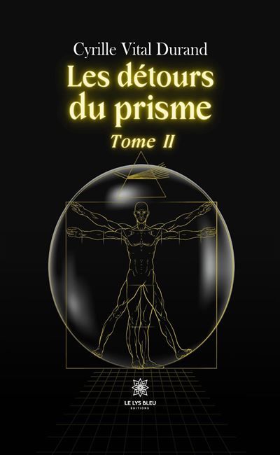 Les détours du prisme Tome  II