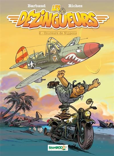 Les Dézingueurs - tome 02 Coureurs de Nippons