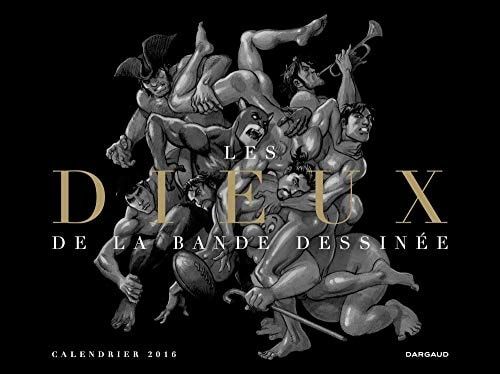 Les dieux de la bande dessinée Calendrier 2016
