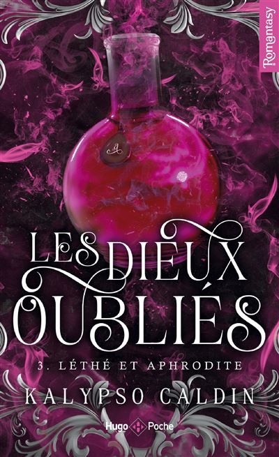 Les dieux oubliés - Tome 03 Léthé et Aphrodite