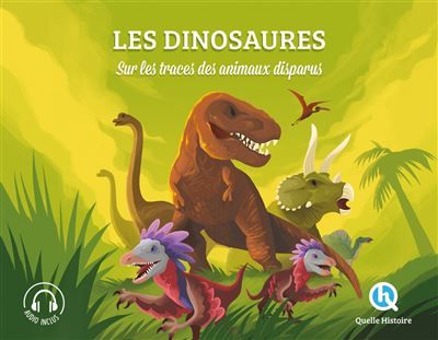 Les dinosaures (Classique +) Sur les traces des animaux disparus