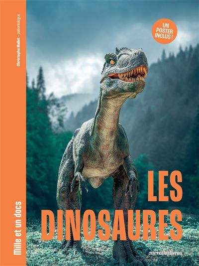 Les Dinosaures - Mille et un docs Inclus : un poster recto verso !