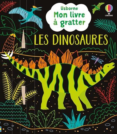 Les dinosaures - Mon livre à gratter - Dès 6 ans