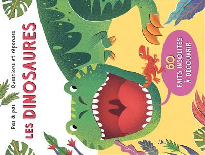 Les dinosaures Questions et réponses
