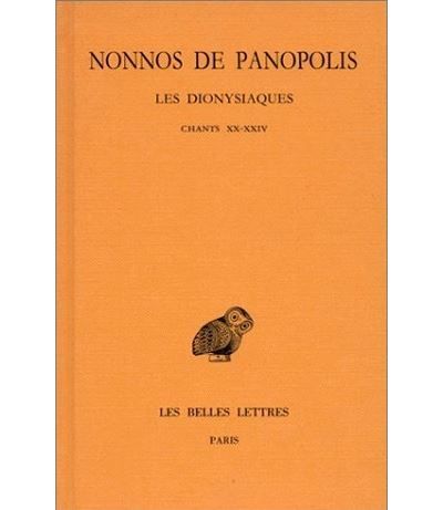 Les Dionysiaques. Tome VIII : Chants XX-XXIV