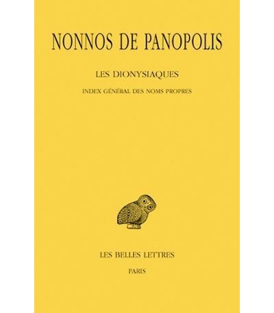 Les Dionysiaques. Tome XIX : Index général des noms propres