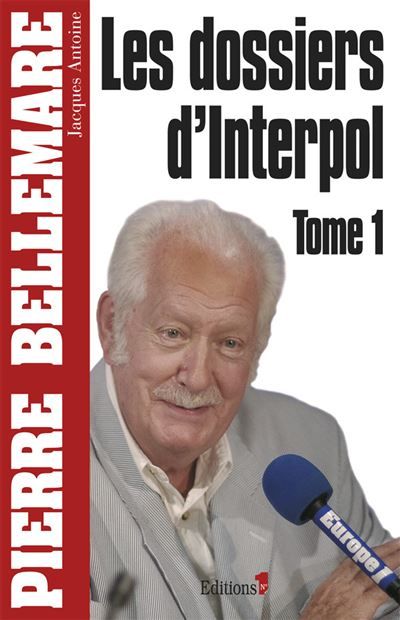 Les Dossiers d'Interpol, tome 1 Édition 2011