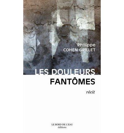 Les Douleurs Fantomes