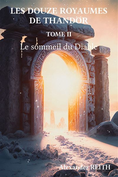 Les douze royaumes de Tandhör, T2 Le sommeil du Diable
