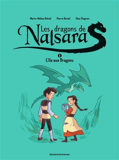Les dragons de Nalsara, Tome 01 L'île aux dragons Dragons de Nalsara 1 NE - Glen Chapron