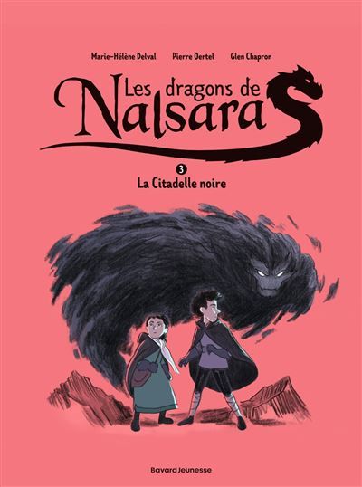 Les dragons de Nalsara, Tome 03 La citadelle noire Dragons de Nalsara 3 NE - Glen Chapron