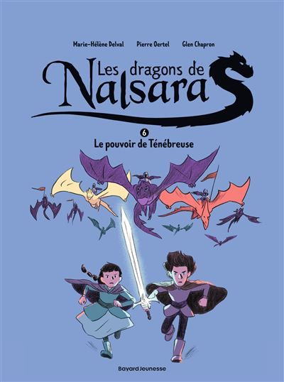 Les dragons de Nalsara, Tome 06 Les dragons de Nalsara T6 - Glen Chapron