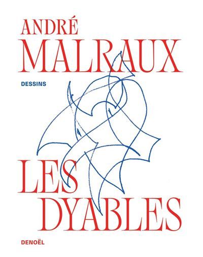 Couverture de Les Dyables par André Malraux